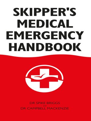 Skipper's Medical Emergency Handbook by Dr Spike Briggs